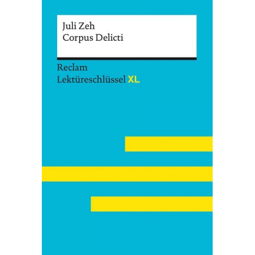 Juli Zeh Mario Leis - Corpus Delicti von Juli Zeh