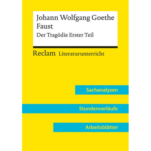 Holger Bäuerle - Johann Wolfgang Goethe: Faust. Der Tragödie Erster Teil (Lehrerband)