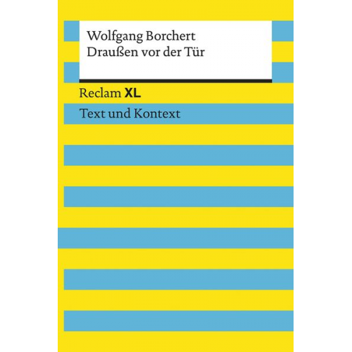 Wolfgang Borchert - Borchert, W: Draußen vor d. Tür. Ein Stück, das kein Theater