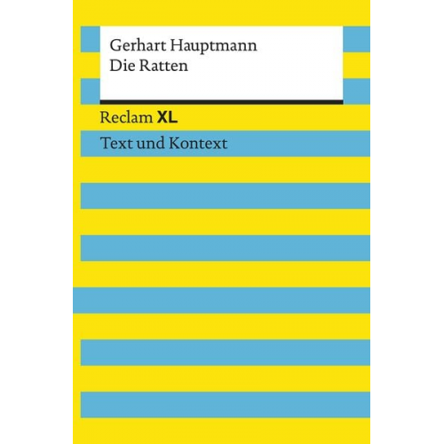 Gerhart Hauptmann - Die Ratten. Textausgabe mit Kommentar und Materialien