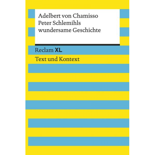 Adelbert Chamisso - Peter Schlemihls wundersame Geschichte. Textausgabe mit Kommentar und Materialien