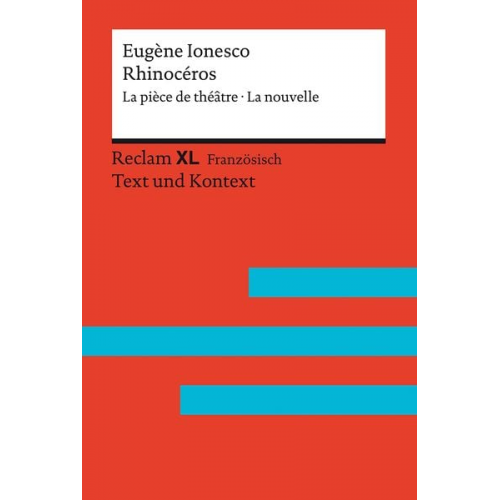 Eugène Ionesco - Ionesco, E: Rhinocéros. La pièce de théâtre · La nouvelle