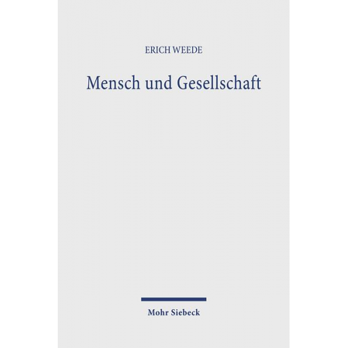 Erich Weede - Weede, E: Mensch und Gesellschaft