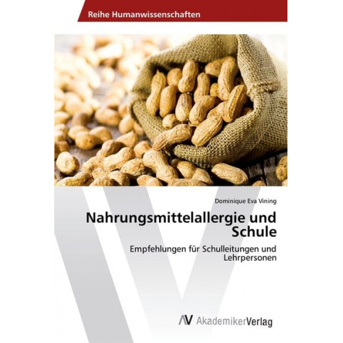 Dominique Eva Vining - Nahrungsmittelallergie und Schule