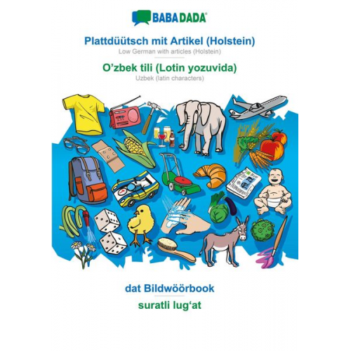 Babadada GmbH - BABADADA black-and-white, Plattdüütsch mit Artikel (Holstein) - O¿zbek tili (Lotin yozuvida), dat Bildwöörbook - suratli lug¿at