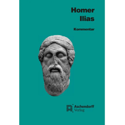 Homer Homer - Ilias. Kommentar