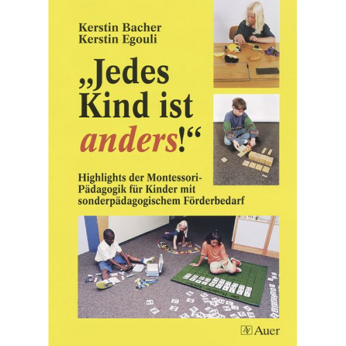 Kerstin Bacher Kerstin Egouli -  Jedes Kind ist anders!