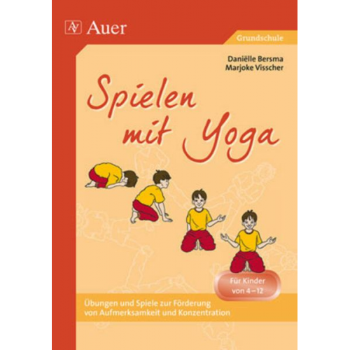 Danielle Bersma Marjoke Visscher - Spielen mit Yoga