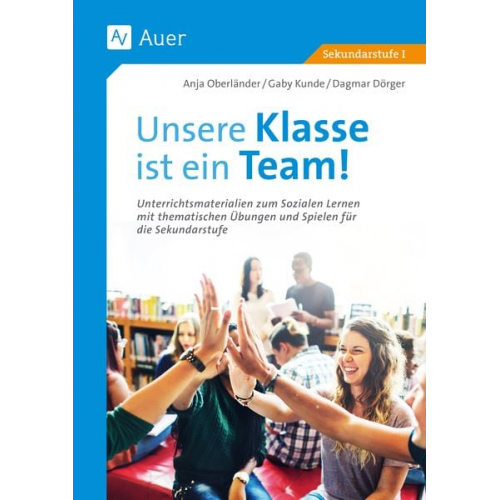 Dagmar Dörger Gaby Kunde Anja Oberländer - Unsere Klasse ist ein Team!