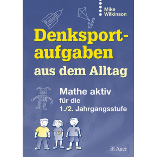 Mike Wilkinson - Denksportaufgaben aus dem Alltag