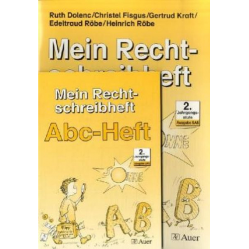 Gertrud Kraft Christel Fisgus Ruth Dolenc - Mein Rechtschreibheft. 2. Jahrgangsstufe. Ausgabe SAS