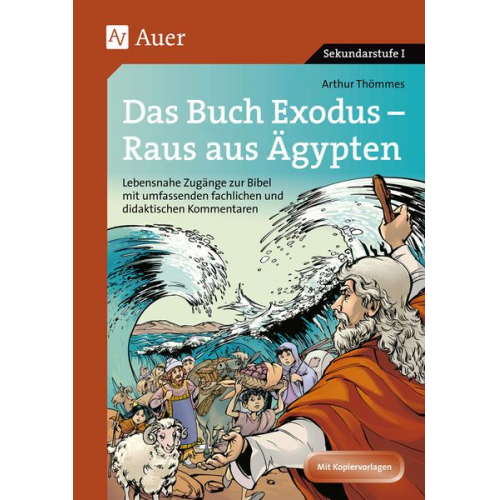 Arthur Thömmes - Das Buch Exodus - Raus aus Ägypten
