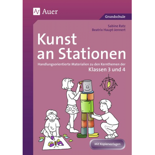 Beatrix Haupt-Jennert Sabine Ratz - Kunst an Stationen 3/4