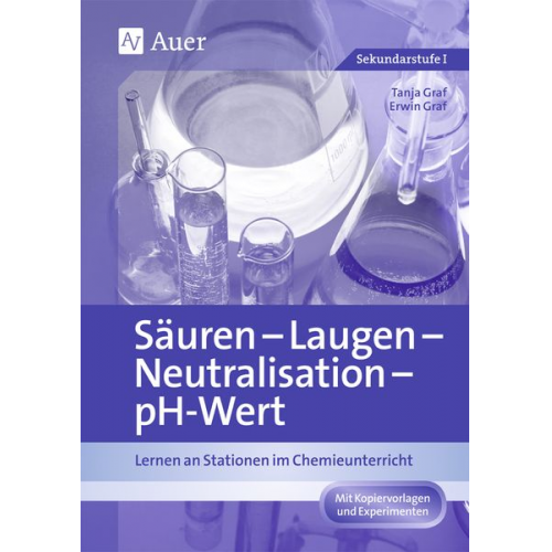 Tanja Graf Erwin Graf - Säuren - Laugen - Neutralisation - pH-Wert