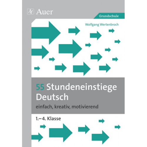 Wolfgang Wertenbroch - 55 Stundeneinstiege Deutsch