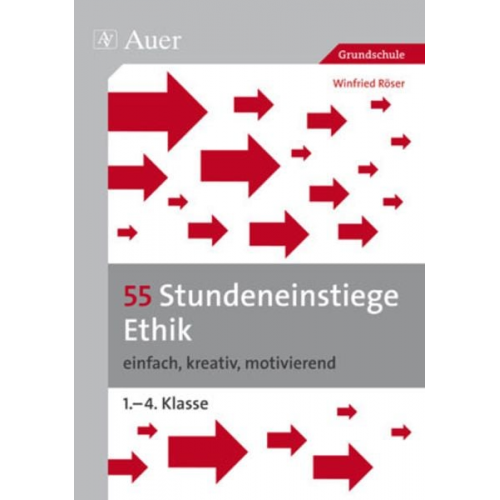 Winfried Röser - 55 Stundeneinstiege Ethik