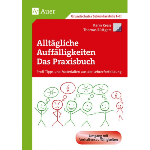 Karin Kress/Thomas Rüttgers - Alltägliche Auffälligkeiten - Das Praxisbuch