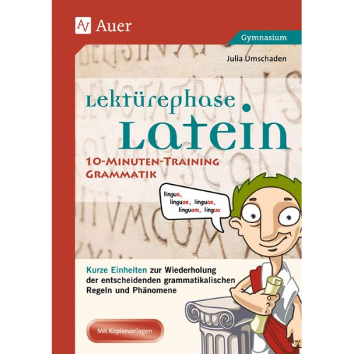 Julia Umschaden - Lektürephase Latein: 10-Minuten-Training Grammatik