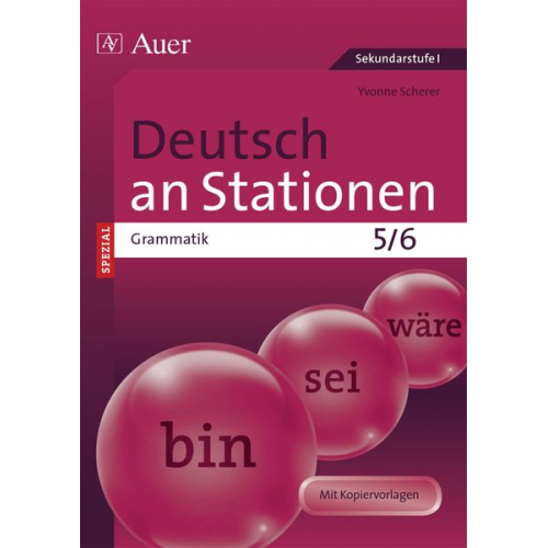 Yvonne Scherer - Deutsch an Stationen SPEZIAL Grammatik 5-6