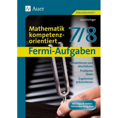 Lara Düringer - Fermi-Aufgaben - Mathematik kompetenzorientiert7/8