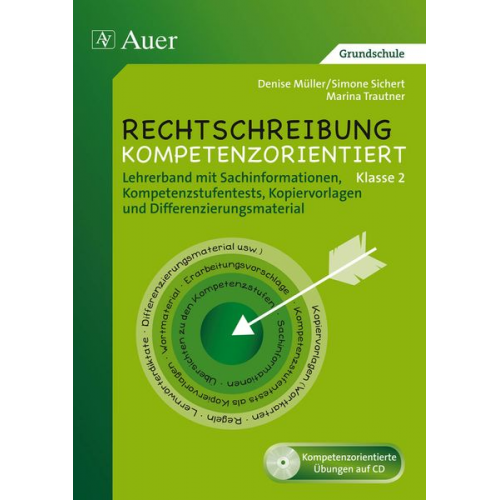 Denise Müller Simone Sichert Marina Trautner - Rechtschreibung kompetenzorientiert - Klasse 2 LB