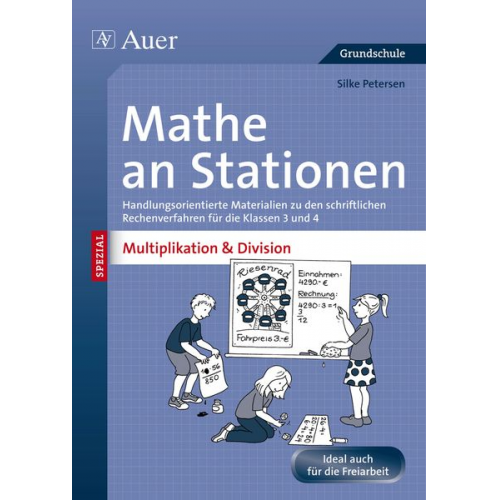Silke Petersen - Mathe an Stationen Multiplikation & Division 3-4