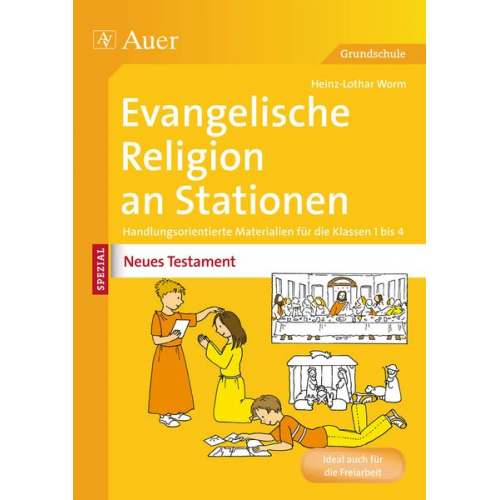 Heinz-Lothar Worm - Ev. Religion an Stationen Spezial Neues Testament