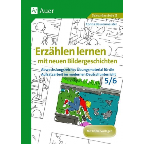 Corina Beurenmeister - Erzählen lernen mit neuen Bildergeschichten 5-6