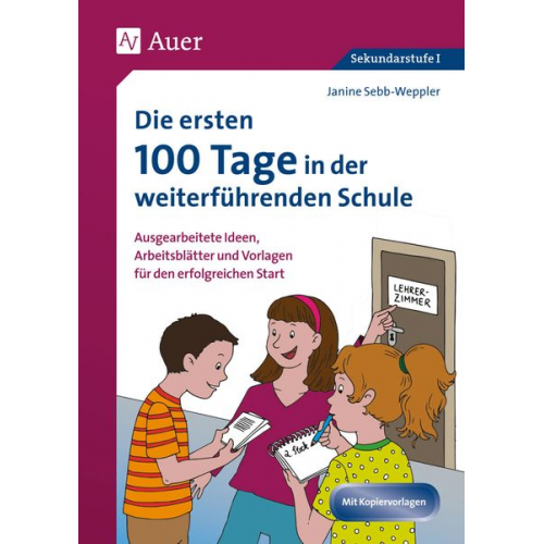 Janine Sebb-Weppler - Die ersten 100 Tage in der weiterführenden Schule