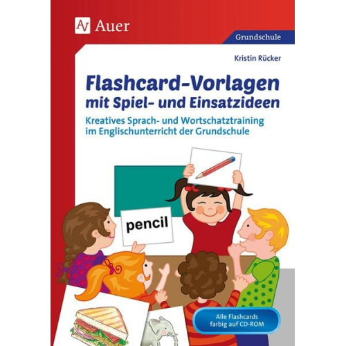 Kristin Rücker - Flashcard-Vorlagen mit Spiel- und Einsatzideen