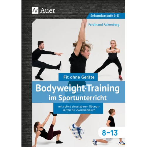 Ferdinand Falkenberg - Bodyweight-Training im Sportunterricht 8-13