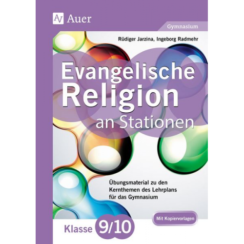 Rüdiger Jarzina Ingeborg Radmehr - Evangelische Religion an Stationen 9-10 Gymnasium