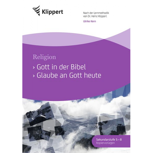 Ulrike Kern - Gott in der Bibel - Glaube an Gott heute