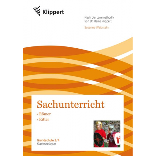 Susanne Wetzstein - Römer - Ritter. Grundschule 3/4.