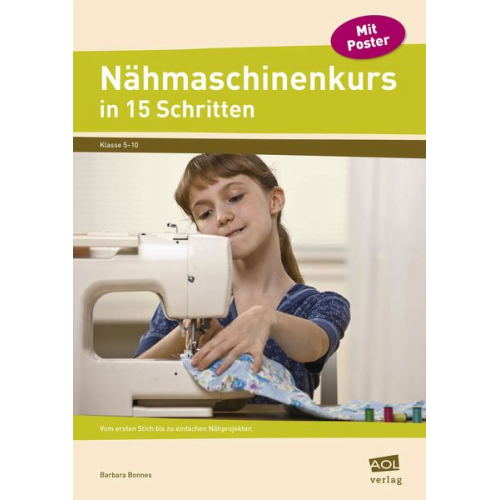 Barbara Bonnes - Nähmaschinenkurs in 15 Schritten