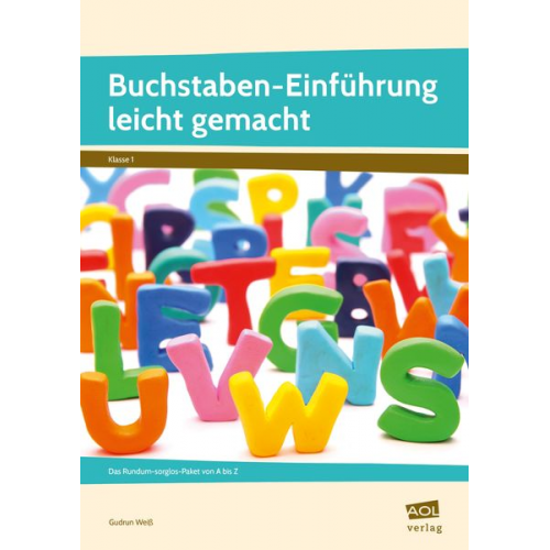 Gudrun Weiss - Buchstaben-Einführung leicht gemacht