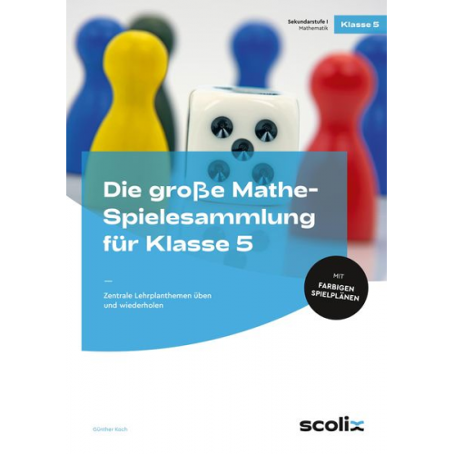 Günther Koch - Die große Mathe-Spielesammlung für Klasse 5