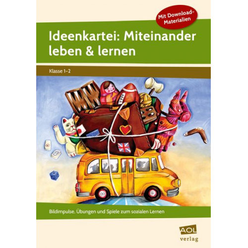 Dorothee Hermann Iris Brembt-Liesenberg Oliver G. - Ideenkartei: Miteinander leben & lernen - Kl. 1/2