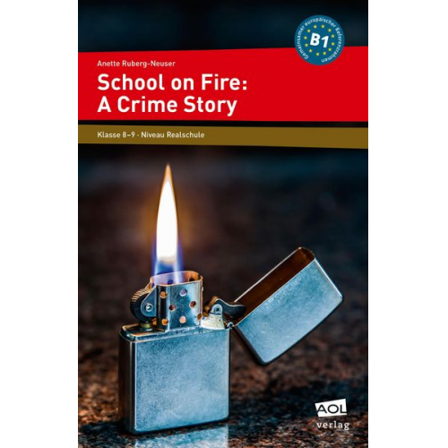 Anette Ruberg-Neuser - School on Fire: A Crime Story