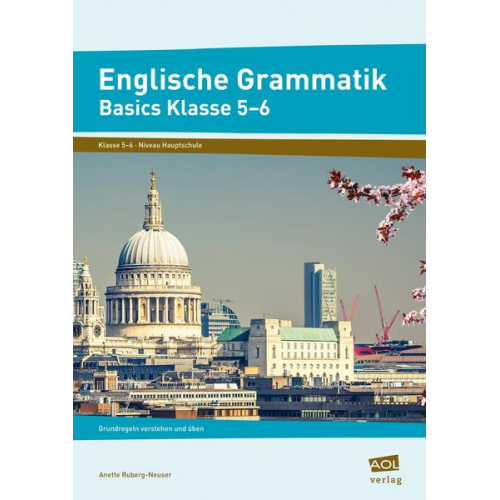 Anette Ruberg-Neuser - Englische Grammatik - Basics Klasse 5-6