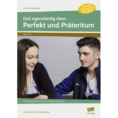 Ellen Schulte-Bunert Michael Junga - DaZ eigenständig üben: Perfekt & Präteritum - SEK