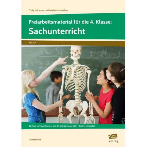 Anna Fröhlich - Freiarbeitsmaterial f. d. 4. Kl.: Sachunterricht