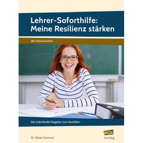 Dieter Sommer - Lehrer-Soforthilfe: Meine Resilienz stärken