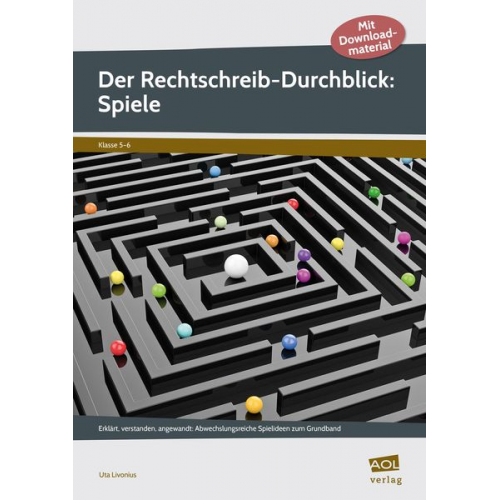 Uta Livonius - Der Rechtschreib-Durchblick: Spiele