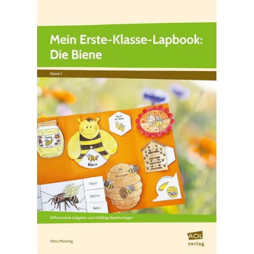 Petra Mönning - Mein Erste-Klasse-Lapbook: Die Biene