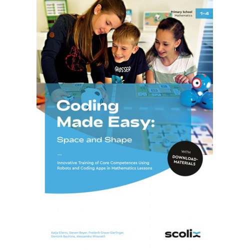 Eilerts Beyer G.-Gierlinger Bechinie Wissneth - Eilerts: Coding Made Easy: Space and Shape