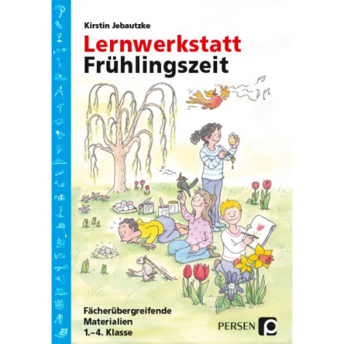 Kirstin Jebautzke - Lernwerkstatt: Frühlingszeit