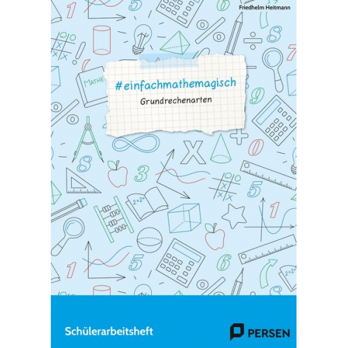 Friedhelm Heitmann - #einfachmathemagisch - Grundrechenarten