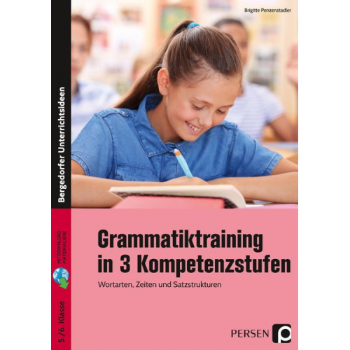 Brigitte Penzenstadler - Grammatiktraining in 3 Kompetenzstufen 5./6. Kl.