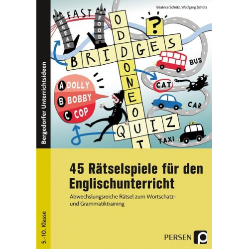 Wolfgang Schütz - 45 Rätselspiele für den Englischunterricht